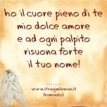 frasi d'amore ho il cuore pieno di te